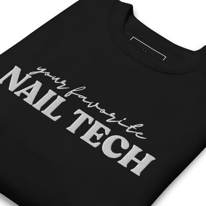 Your Favorite Nail Tech Embroidered Crewneck